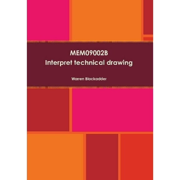 MEM09002B Interpret technical drawing (Paperback)