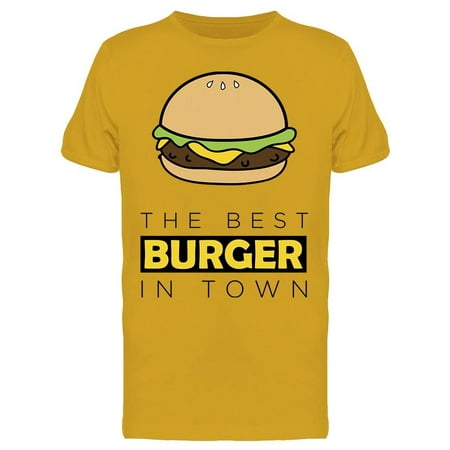 The Best Burger In Town Graphic Tee Men's -Image by