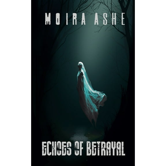 Echoes of Betrayal, (Paperback)