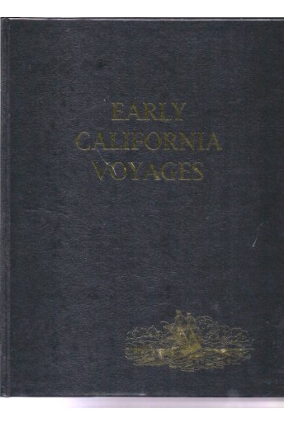 Pre-Owned Early California voyages, 9780960752089, 0960752080, Paperback, First Edition edition