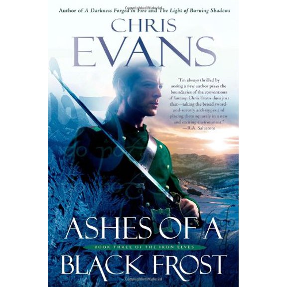 Pre-Owned Iron Elves: Ashes of a Black Frost : Book Three of The Iron Elves (Hardcover)