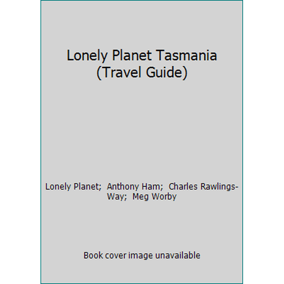 Pre-Owned Lonely Planet Tasmania (Travel Guide) (Paperback) 1742205798 9781742205793