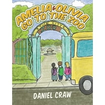 Amelia & Olivia Go to the Zoo, (Paperback)