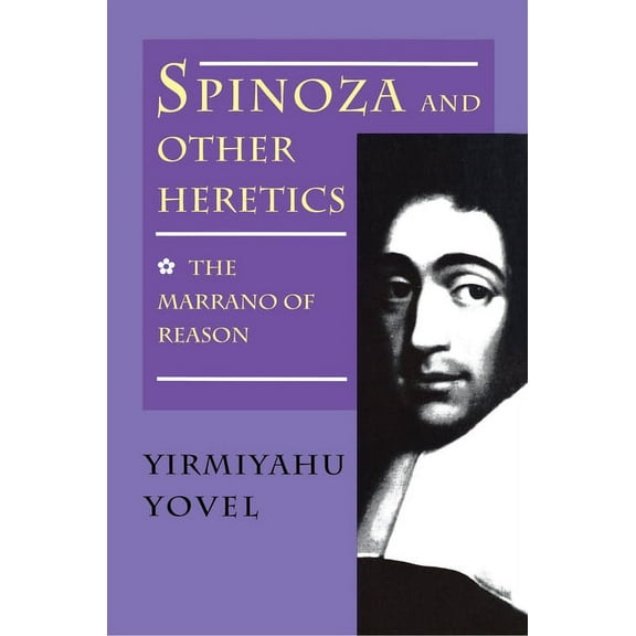 Spinoza and Other Heretics, Volume 1: The Marrano of Reason, (Paperback)
