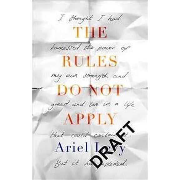 Rules Do Not Apply
