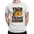 thumbnail image 2 of Taco Tuesday Savior Men's T-shirt, 2 of 3