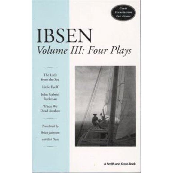 Pre-Owned Ibsen Vol. III : 4 Plays (Paperback) 9781575251455