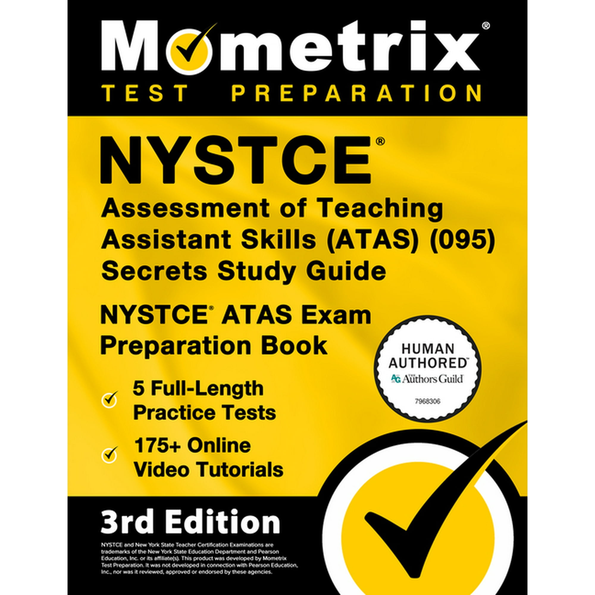 NYSTCE Assessment of Teaching Assistant Skills (Atas) (095) Secrets Study Guide - 5 Full-Length Practice Tests, 175+ Onl, (Paperback)