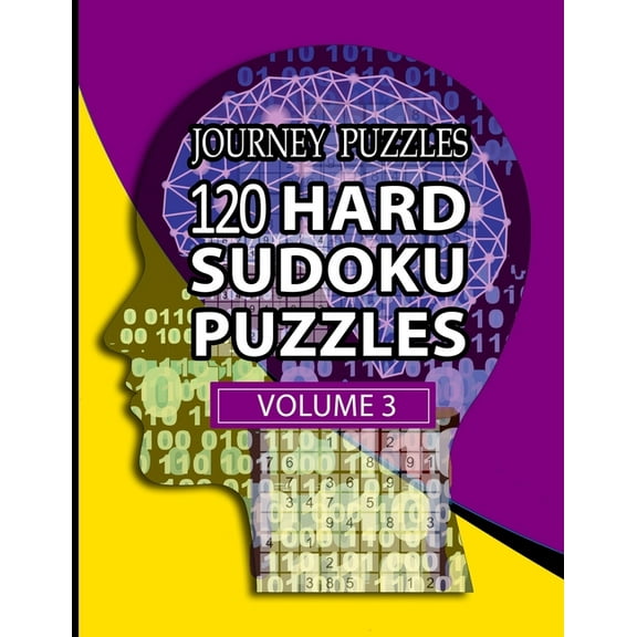 Journey Puzzles : 120 Hard Sudoku Puzzles (Volume 3) (Paperback)