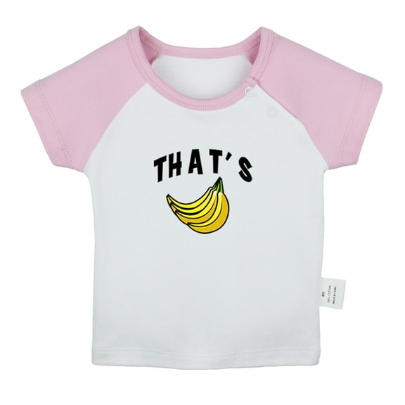 That's Bananas Funny T shirt For Baby, Newborn Babies T-shirts, Infant Tops, 0-24M Kids Graphic Tees Clothing (Short Pink Raglan T-shirt, 0-6 Months)
