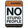 thumbnail image 1 of No Stupid People Beyond This Point Sign, Funny Bar Garage Home Decor,, 1 of 8