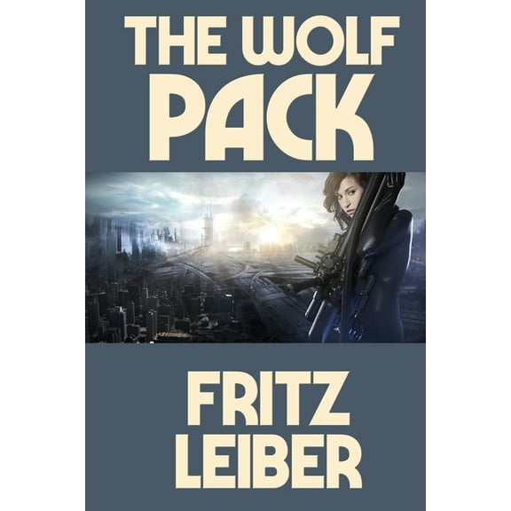 The Wolf Pack: A Positronic Book, (Paperback)