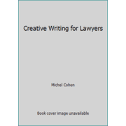 Creative Writing for Lawyers [Paperback - Used]