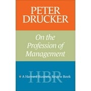 Harvard Business Review Book: Peter Drucker on the Profession of Management (Paperback)