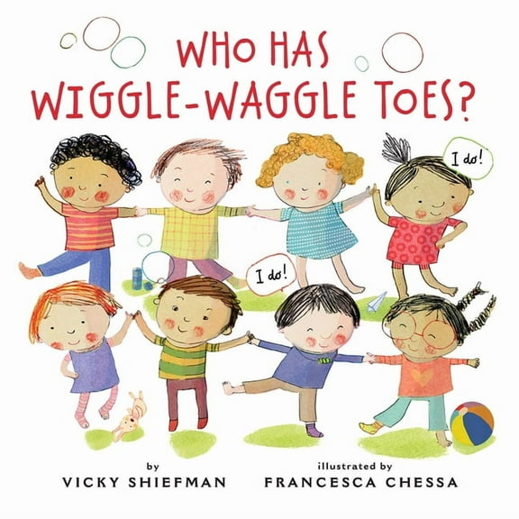 Who Has Wiggle-Waggle Toes?, (Hardcover)