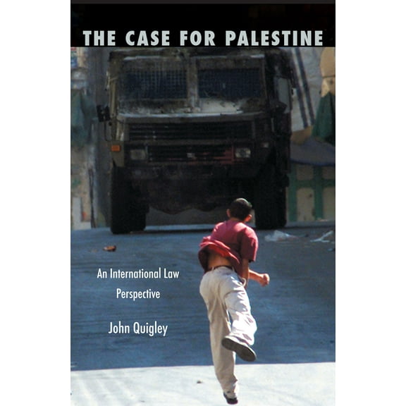 The Case for Palestine: An International Law Perspective, (Paperback)