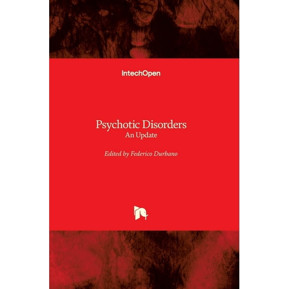 Psychotic Disorders: An Update (Hardcover)