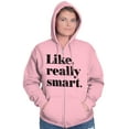 thumbnail image 5 of Funny Like Really Smart Attitude Zip Hoodie Sweatshirt Women Brisco Brands L, 5 of 6