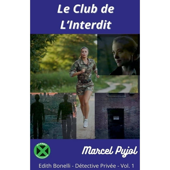 Edith Bonelli - Détective Privée Le Club de L'interdit, Book 1, (Paperback)