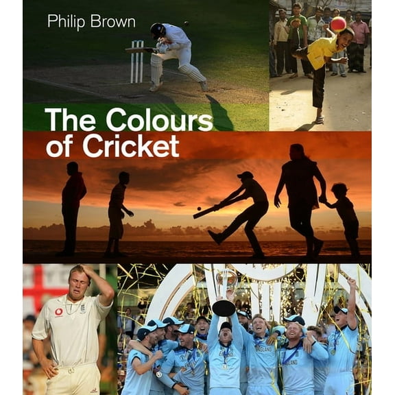 The Colours of Cricket (Hardcover)