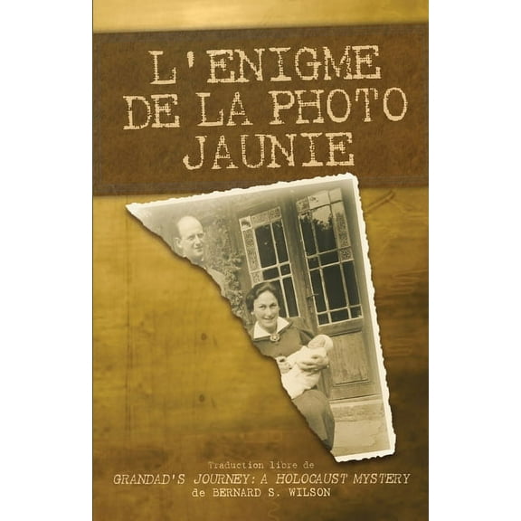 L'Ã©nigme de la photo jaunie, (Paperback)