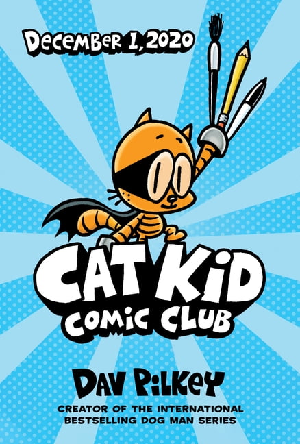 Cat Kid Comic Club (Hardcover)