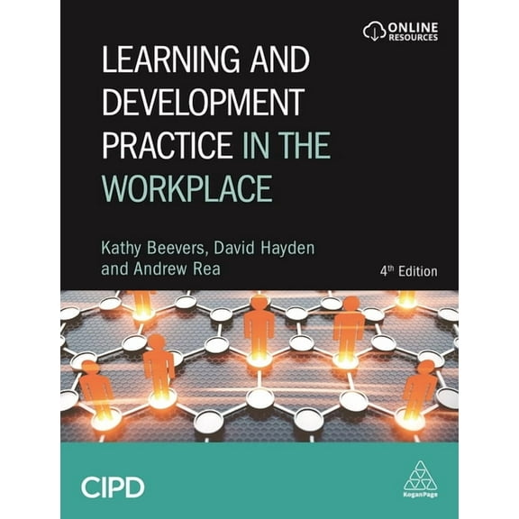 Learning and Development Practice in the Workplace, (Paperback)