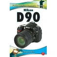 thumbnail image 1 of Pre-Owned Nikon D90: Focal Digital Camera Guides (Paperback) 0240811895, 1 of 1