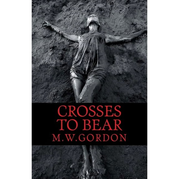 Crosses to Bear (Paperback)