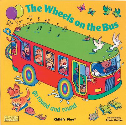 The Wheels on the Bus The Wheels on the Bus