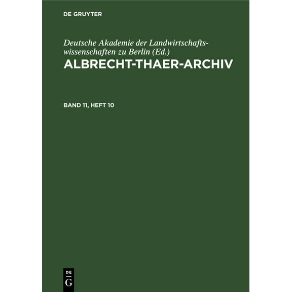Albrecht-Thaer-Archiv. Band 11, Heft 10, (Hardcover)