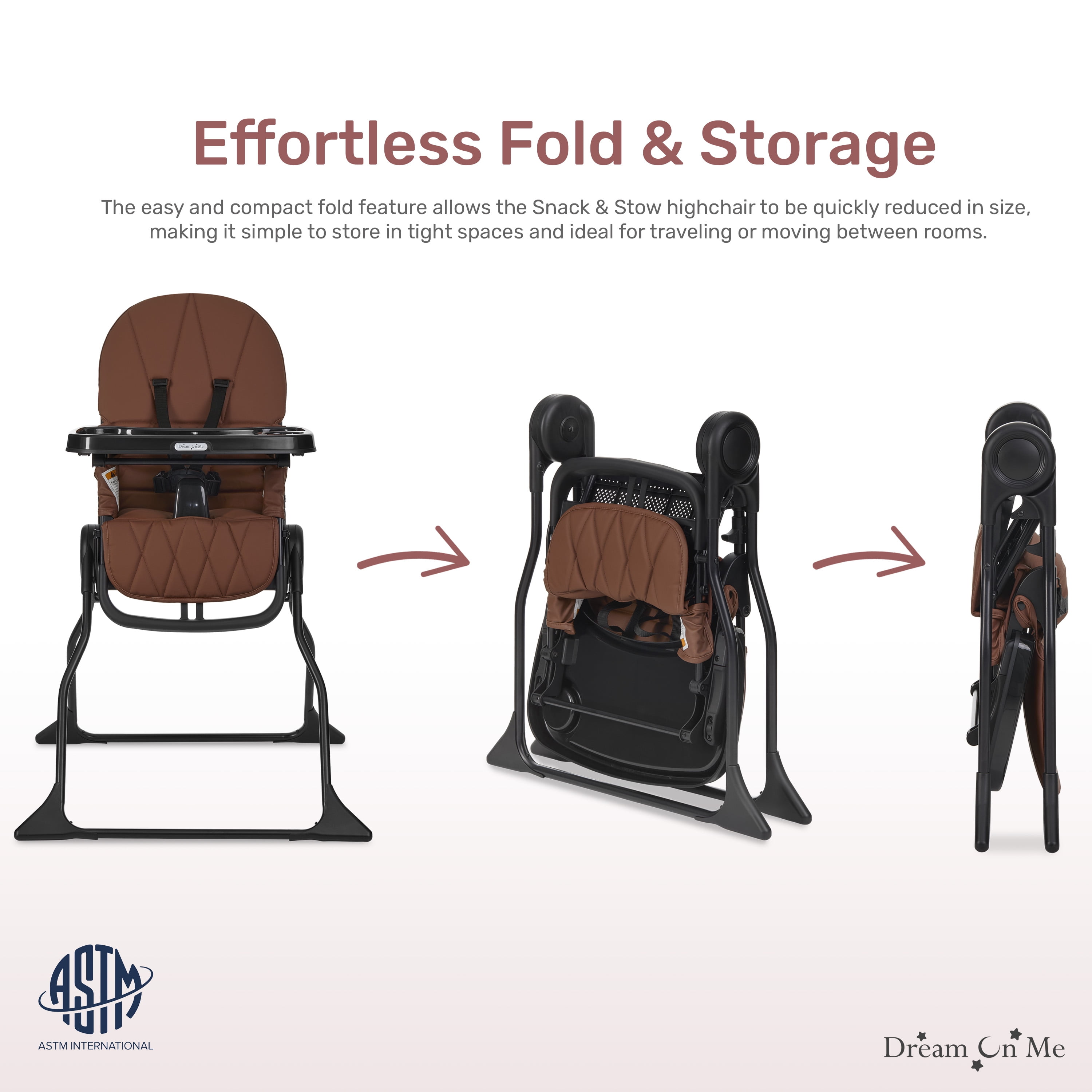 Dream On Me Snack and Stow Baby high Chair, Easy to fold and Store Travel high Chair, Removable and Three Position Adjustable Tray Portable high Chair, Cognac