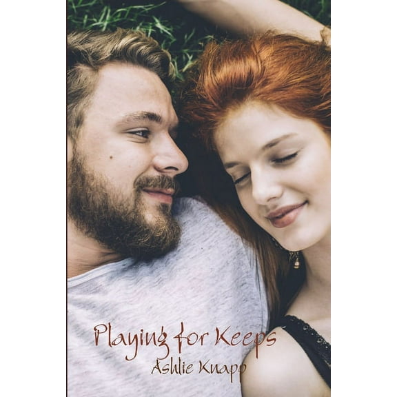 Playing for Keeps, (Paperback)