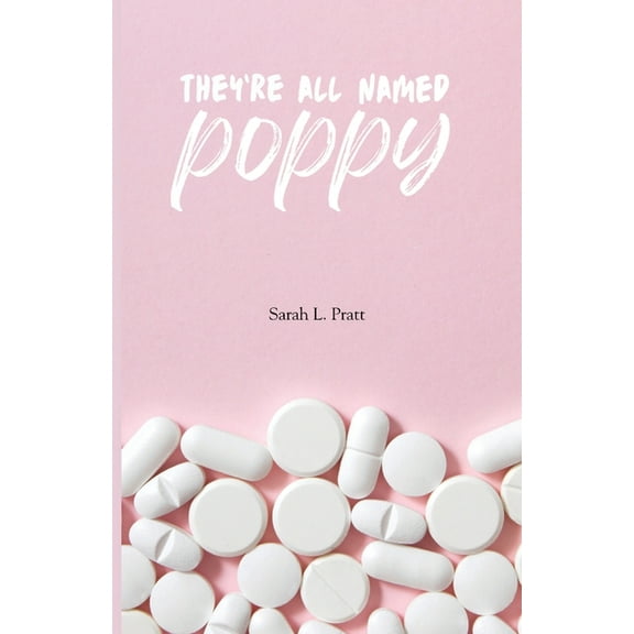 They're All Named Poppy, (Paperback)