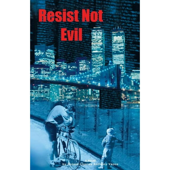 Resist Not Evil, (Paperback)