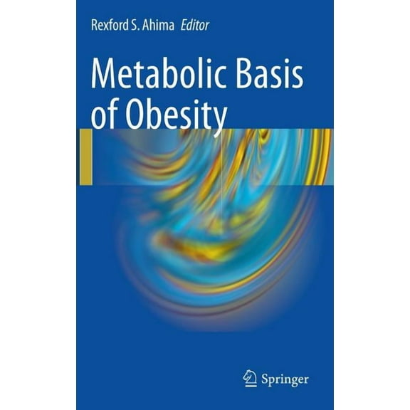 Metabolic Basis of Obesity, (Hardcover)