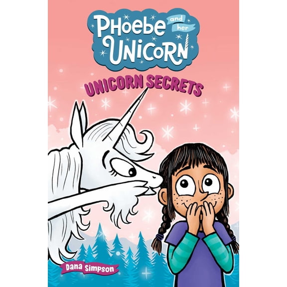 Unicorn Secrets: Another Phoebe and Her Unicorn Adventure (Paperback)