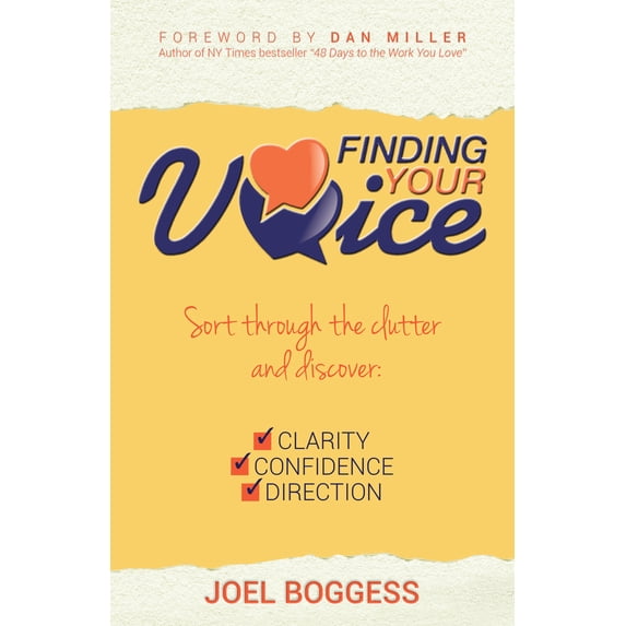 Pre-Owned Finding Your Voice: Sort Through the Clutter and Discover (Paperback) 1937879305 9781937879303
