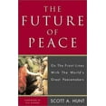 thumbnail image 1 of Pre-Owned The Future of Peace: On the Front Lines with the World's Great Peacemakers (Hardcover) 0062517414 9780062517418, 1 of 1
