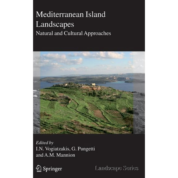 Landscape Mediterranean Island Landscapes: Natural and Cultural Approaches, Book 9, (Hardcover)