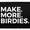 Make. More. Birdies., variant on This is How I Roll - Golf Cart - Removable Patch