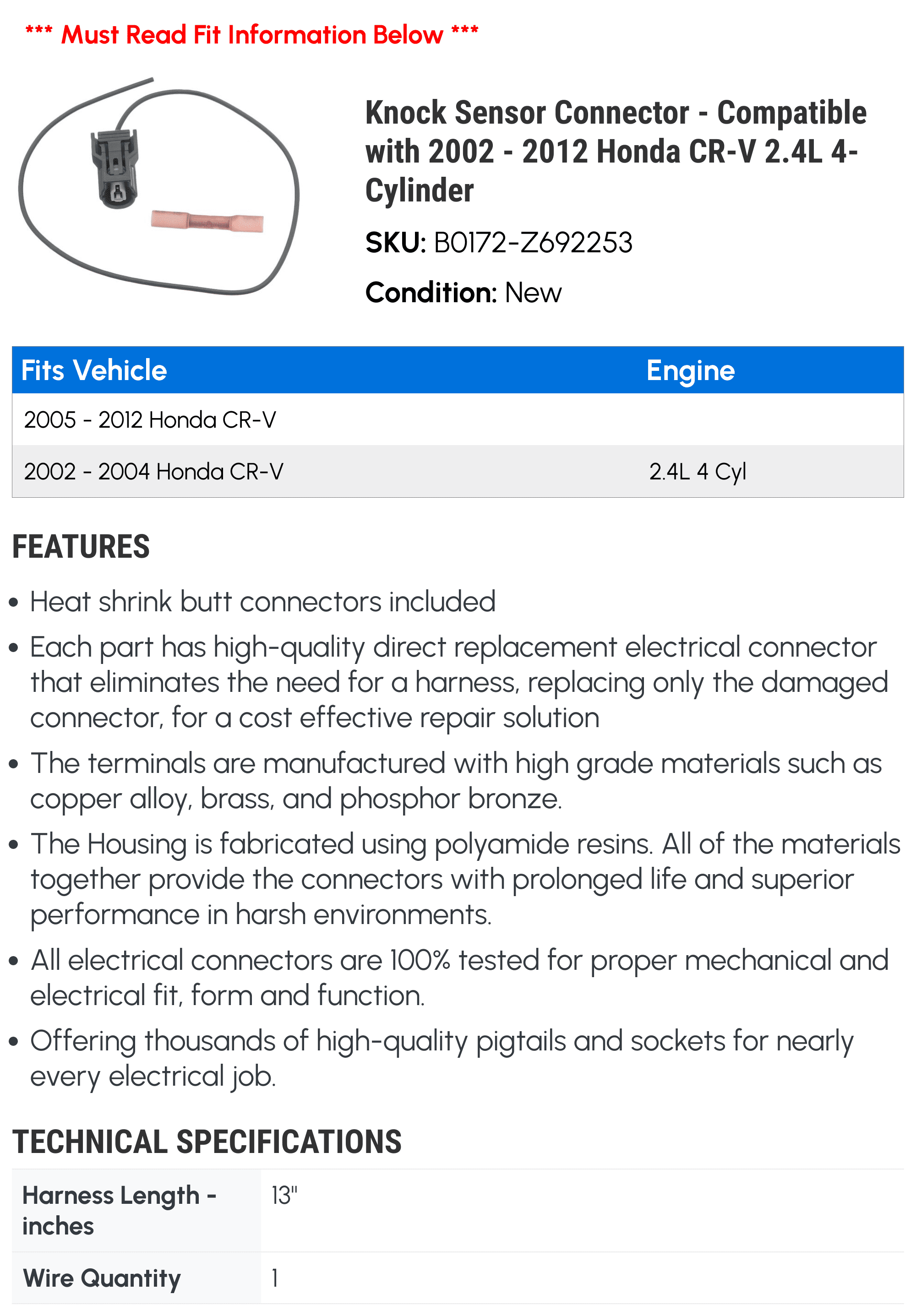 Knock Sensor Connector - Compatible with 2002 - 2012 Honda CR-V 2.4L 4-Cylinder 2003 2004 2005 2006 2007 2008 2009 2010 2011
