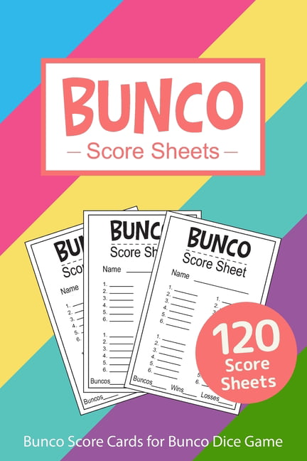 Bunco Score Sheets : 120 Bunco Score Cards for Bunco Dice ...