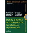 thumbnail image 1 of MANUAL DE INVESTIGACION CUALITATIVA VOLUMEN V: EL ARTE Y LA PRACTICA DE LA INTERPRETACION, LA EVALUA GEDISA NORMAN K. DENZIN, 1 of 2