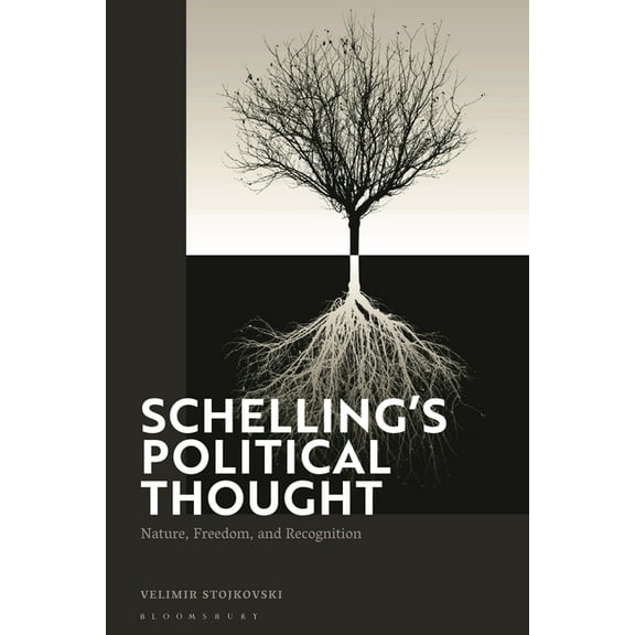 Schelling's Political Thought: Nature, Freedom, and Recognition, (Paperback)