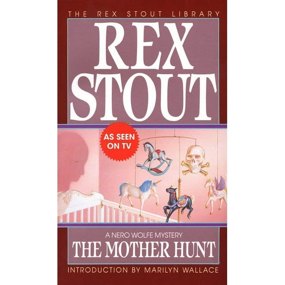 Nero Wolfe The Mother Hunt, Book 38, (Paperback)