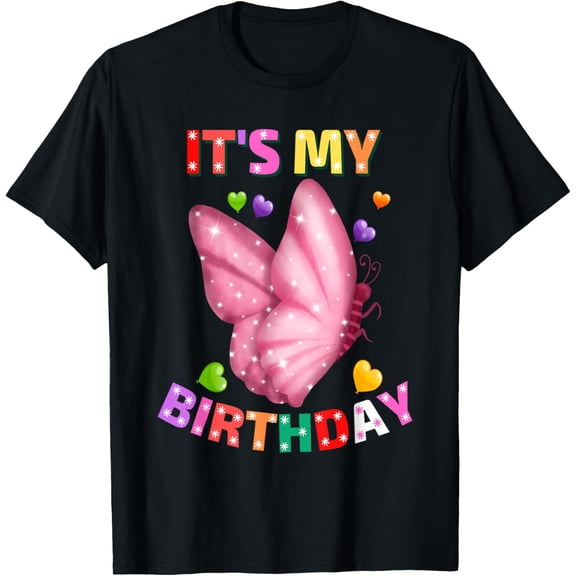 Exquisite and comfortable-It's My Birthday Butterfly for Women Girl Birthday Butterfly T-Shirt