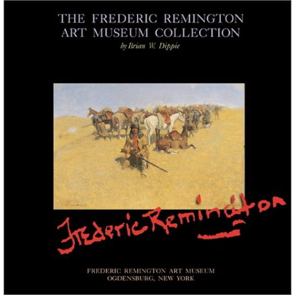 The Frederic Remington Art Museum Collection