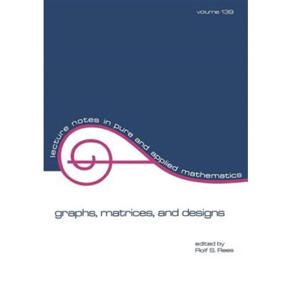 Pre-Owned Lecture Notes in Pure and Applied Mathem Graphs, Matrices, and Designs, (Paperback)
