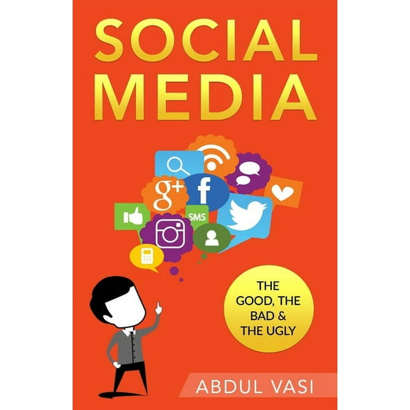 SOCIAL MEDIA BOOK (The Good, The Bad and The Ugly), (Paperback)